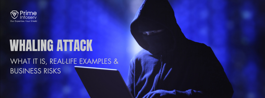 Read more about the article Whaling Attack: What It Is, Real-Life Examples & Business Risks