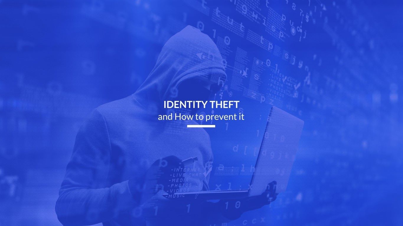 You are currently viewing Identity Theft and How to prevent it