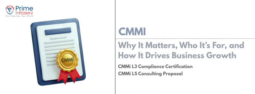 CMMI: Why It Matters, Who It&rsquo;s For, and How It Drives Business Growth