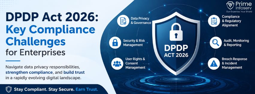 DPDP Act 2026: Key Compliance Challenges for Enterprises